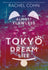 My Almost Flawless Tokyo Dream Life by Rachel Cohn 2018 Hardcover Book