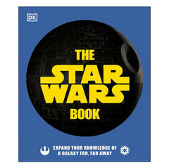 The Star Wars Book: Expand Your Knowledge of a Galaxy Far, Far Away (Hardcover)