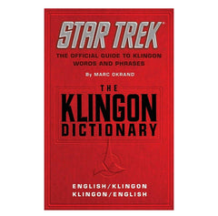 Star Trek: The Klingon Dictionary : The Official Guide to Klingon Words and Phrases (Paperback)