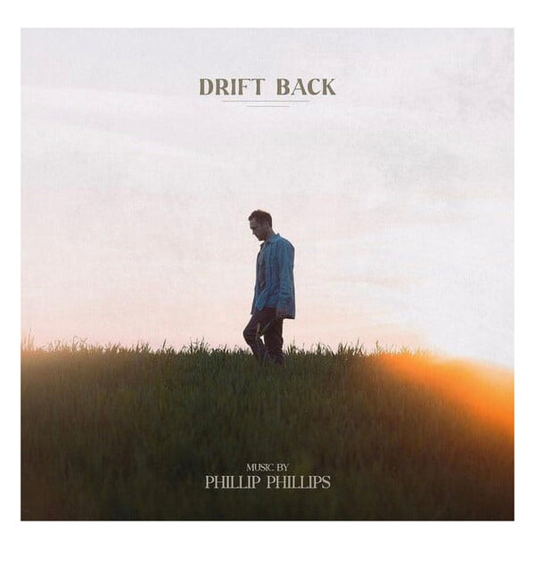 Phillip Phillips - Drift Back [VINYL LP] 180 Gram